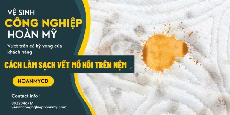 Cách tẩy vết mồ hôi trên nệm